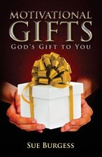 Motivational Gifts- God's Gift to You