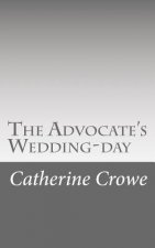 The Advocate's Wedding-day