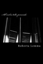 All'ombra della piramide