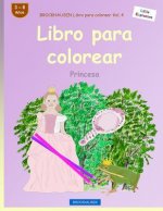 BROCKHAUSEN Libro para colorear Vol. 4 - Libro para colorear: Princesa