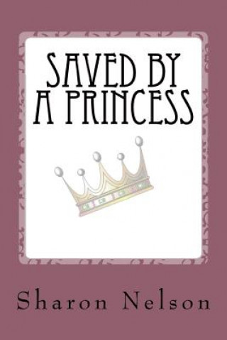 Saved by a Princess