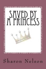 Saved by a Princess