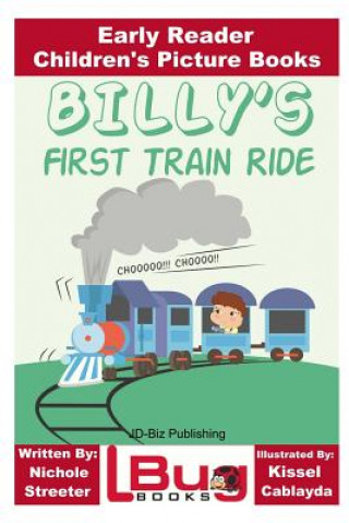 Billy's First Train Ride - Early Reader - Children's Picture Books