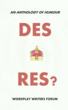 Des Res?: An Anthology of Humour
