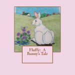 Fluffy: A Bunny's Tale