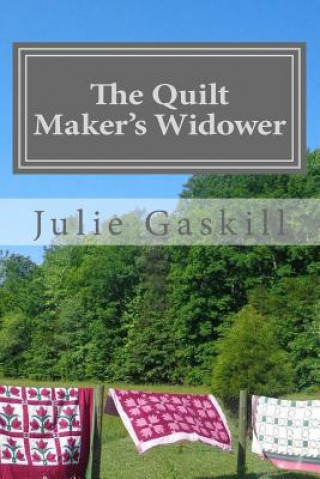 The Quilt Maker's Widower
