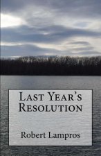 Last Year's Resolution