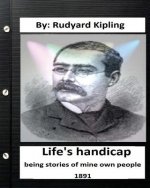 Life's handicap; being stories of mine own people. (1891) (World's Classics)