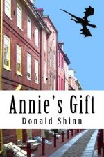 Annie's Gift: A mysterious book exposes a whole new world