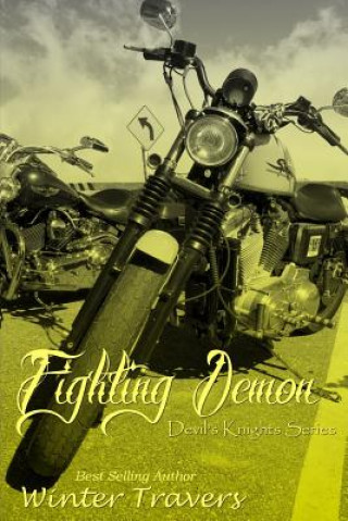 Fighting Demon: Devil's Knights Series