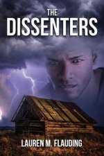 The Dissenters: Book Two in The Amplified Series