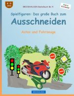 BROCKHAUSEN Bastelbuch Bd. 5 - Spielfiguren: Das große Buch zum Ausschneiden: Autos und Fahrzeuge