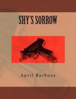 Shy's Sorrow