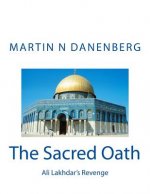 The Sacred Oath: Ali Lakhdar's Revenge
