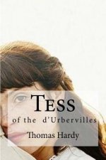 Tess: Tess of the d'Urbervilles
