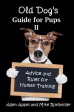 Old Dog's Guide for Pups II