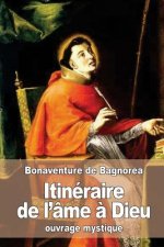 Itinéraire de l'âme ? Dieu