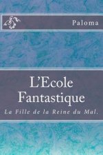 L'Ecole Fantastique