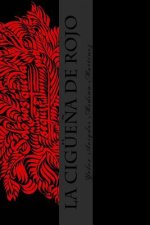 La Cigüe?a de Rojo
