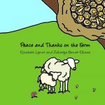 Peace and Thanks on the Farm