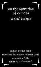 On the Operation of Demons: Psellus' Dialogue