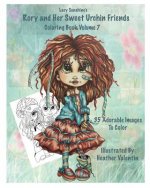 Lacy Sunshine's Rory and Her Sweet Urchin Friends Coloring Book Volume 7: Whimsical Big Eyed Sweet Urchin Girls and Boys To Color