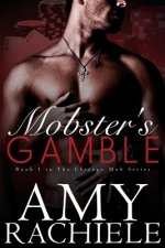 Mobster's Gamble: Book 1 Chicago Mob Series