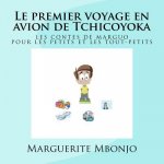 Le premier voyage en avion de Tchicoyoka