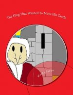 The King That Wanted To Move His Castle