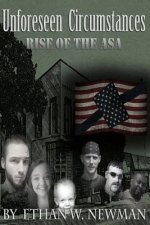 Unforeseen Circumstances: Rise of the ASA