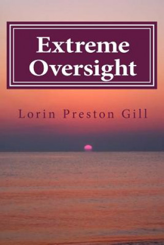 Extreme Oversight