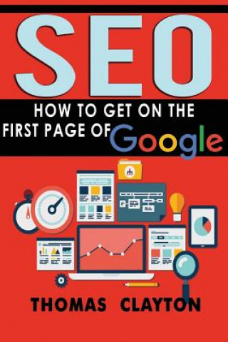 Seo: How to Get On the First Page of Google