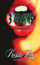 3 Grams: An Addictive Novella