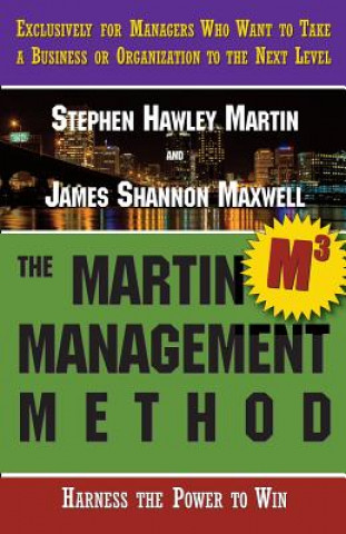 The Martin Management Method