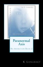 Paranormal Axis: Re-Animation