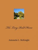 The Long Road Home