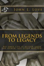 From Legends To Legacy: No ones life is better then the other, ALL LIVES MATTER!