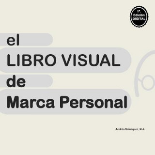 El Libro Visual de Marca Personal