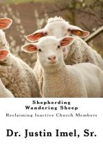 Shepherding Wandering Sheep: Elders Talk