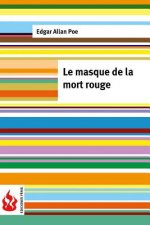 Le masque de la mort rouge: (low cost). Édition limitée
