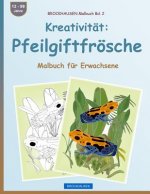 BROCKHAUSEN Malbuch Bd. 2 - Kreativität: Pfeilgiftfrösche: Malbuch für Erwachsene