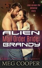 Alien Mail Order Bride: Brandy