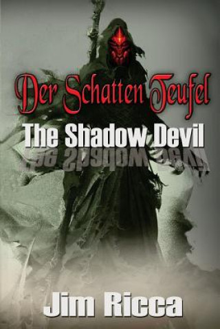 Der Schatten Teufel: The Shadow Devil