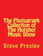 The Photograph Collection of The Hotshot Music Show