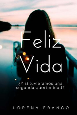 Feliz vida