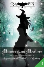 Murders and Mothers: Supernatural Witch Cozy Mystery