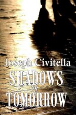 SHADOWS of TOMORROW