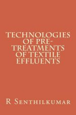 Technologies of Pre-treatments of Textile Effluents