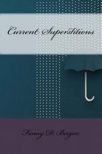 Current Superstitions