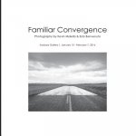 Familiar Convergence: Photography by Kevin Malella & Bob Benvenuto